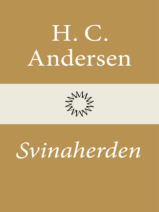 Titeldetaljer för Svinaherden av H.C. Andersen - Tillgänglig